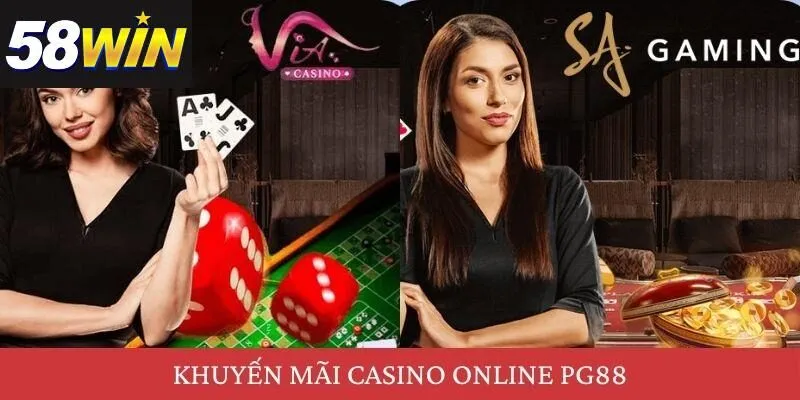 Nhận khuyến mãi khi chơi casino online 58win